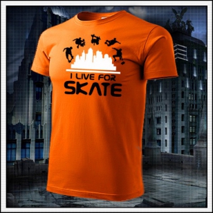 I Live For Skate - oranžové